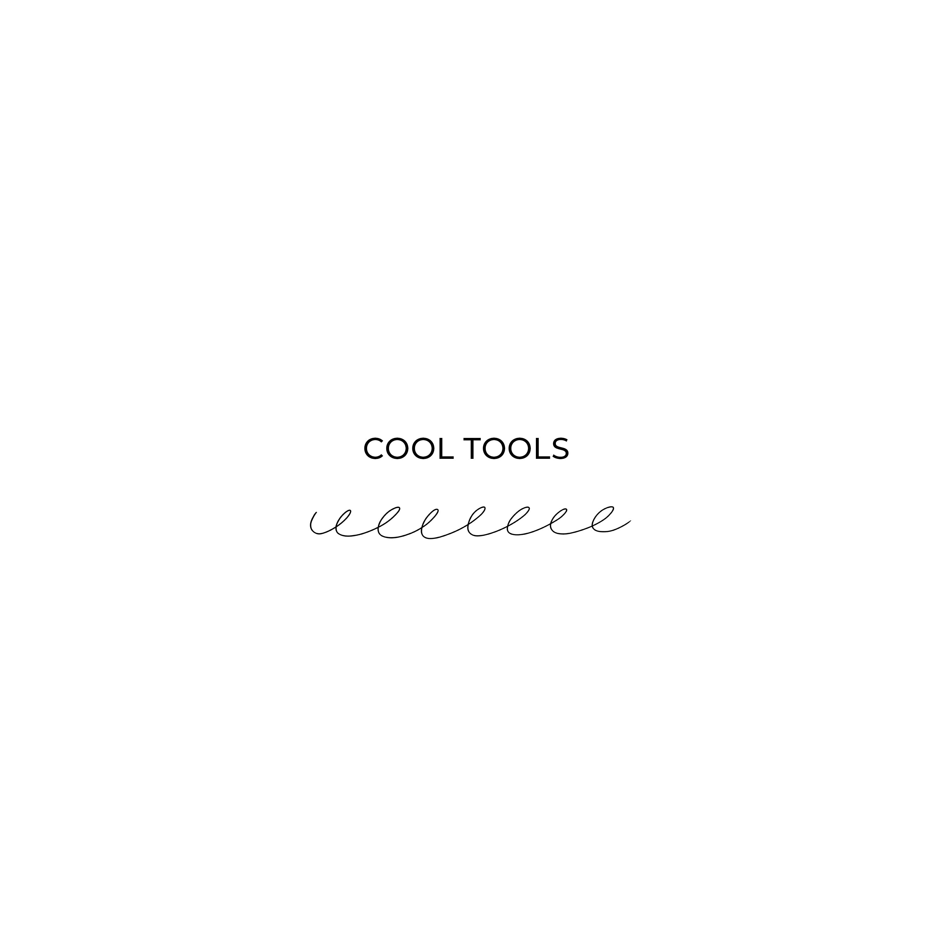 Cool tools