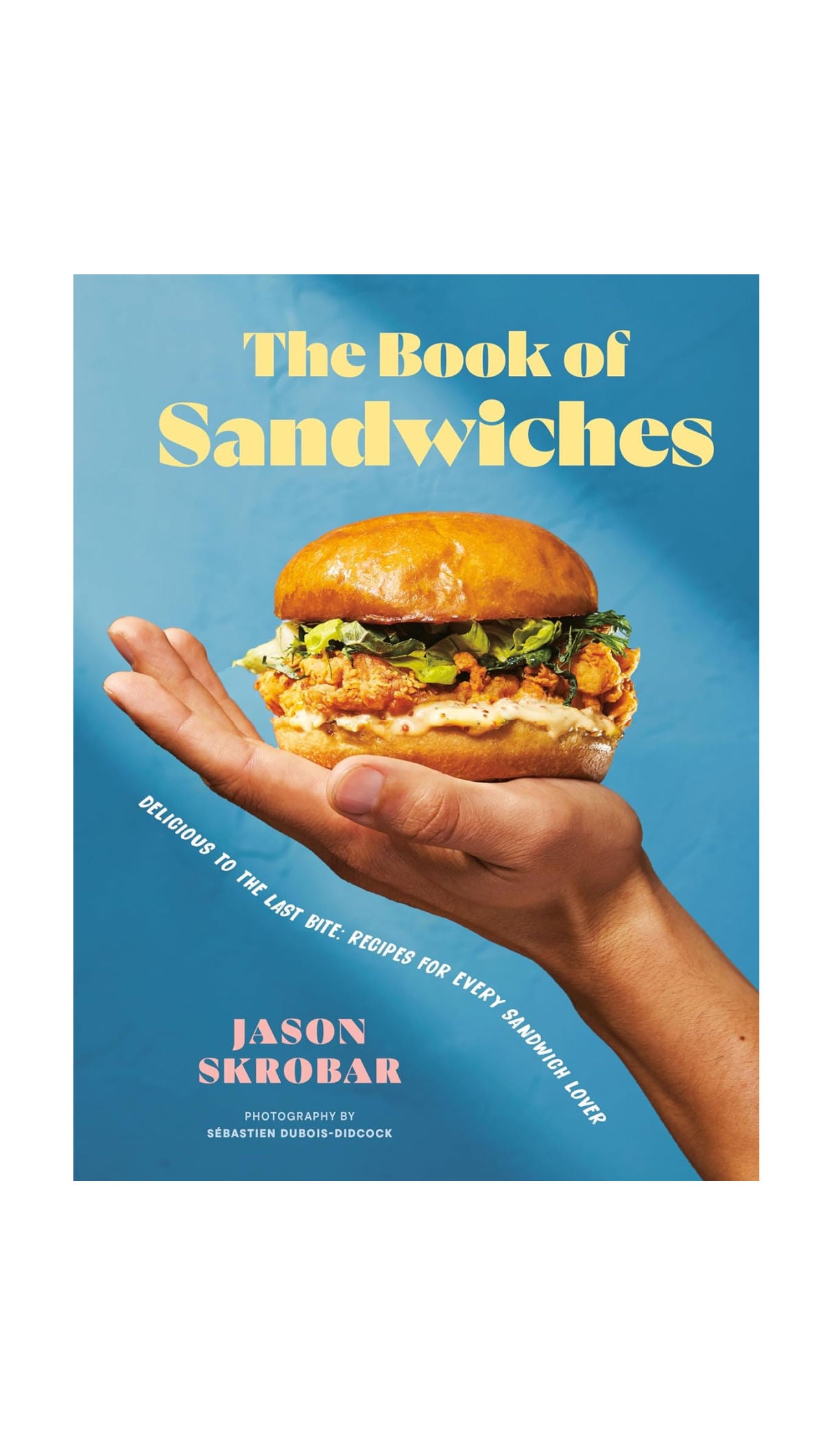 The Book of Sandwiches / COMING APRIL 30TH!