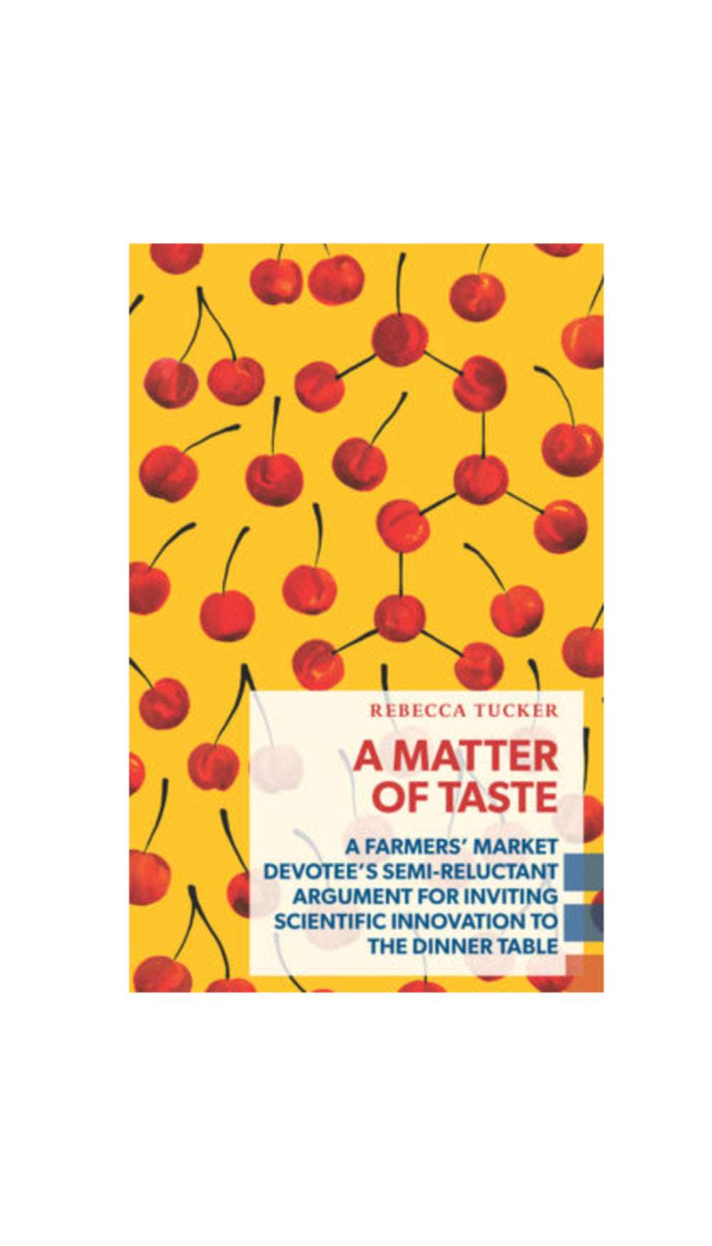 A Matter of Taste / REBECCA TUCKER