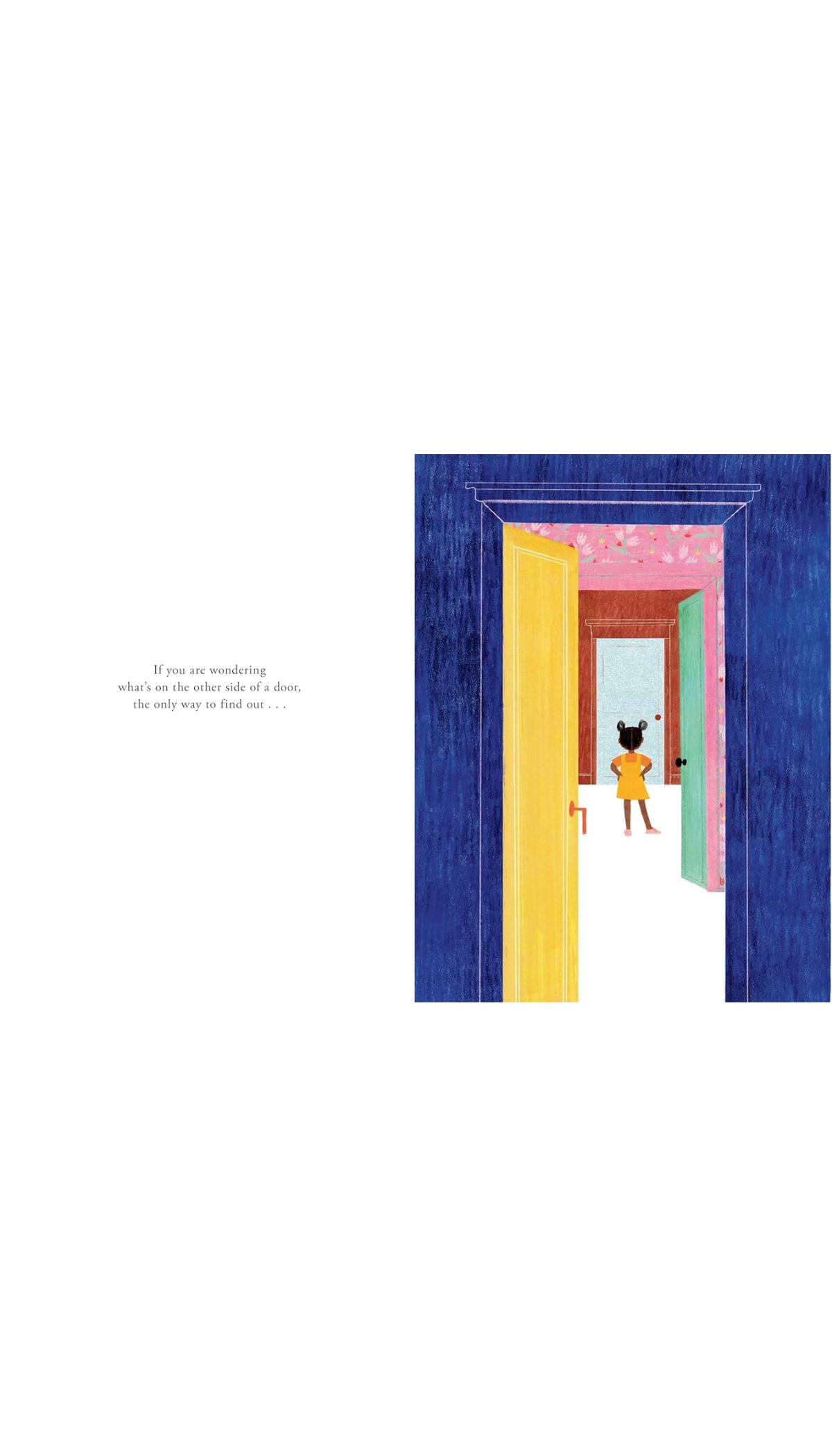 A Door Is to Open