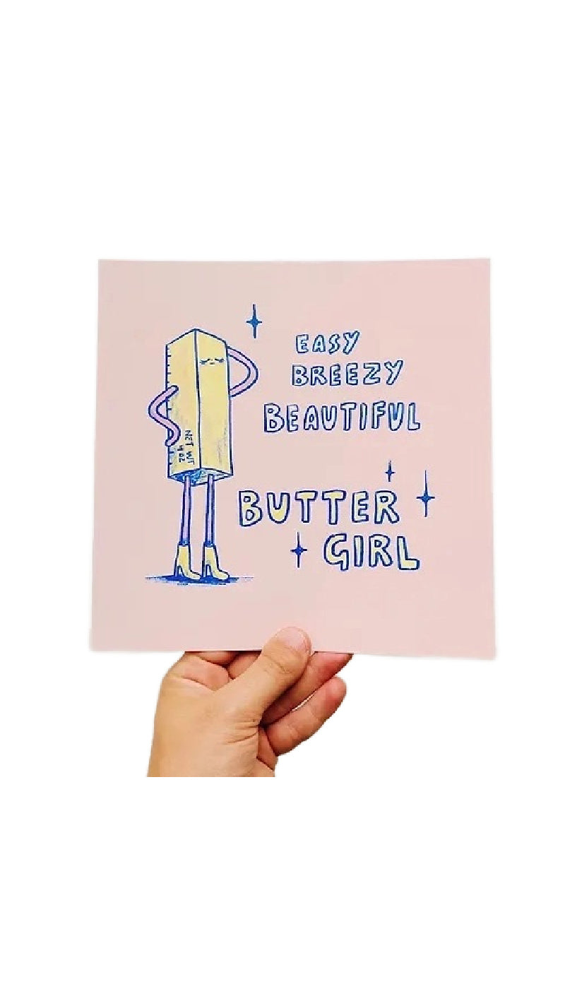 Butter Girl Print