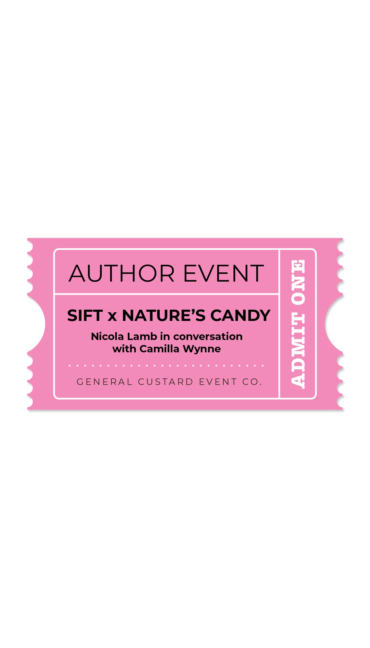 Sift x Nature's Candy Event Ticket