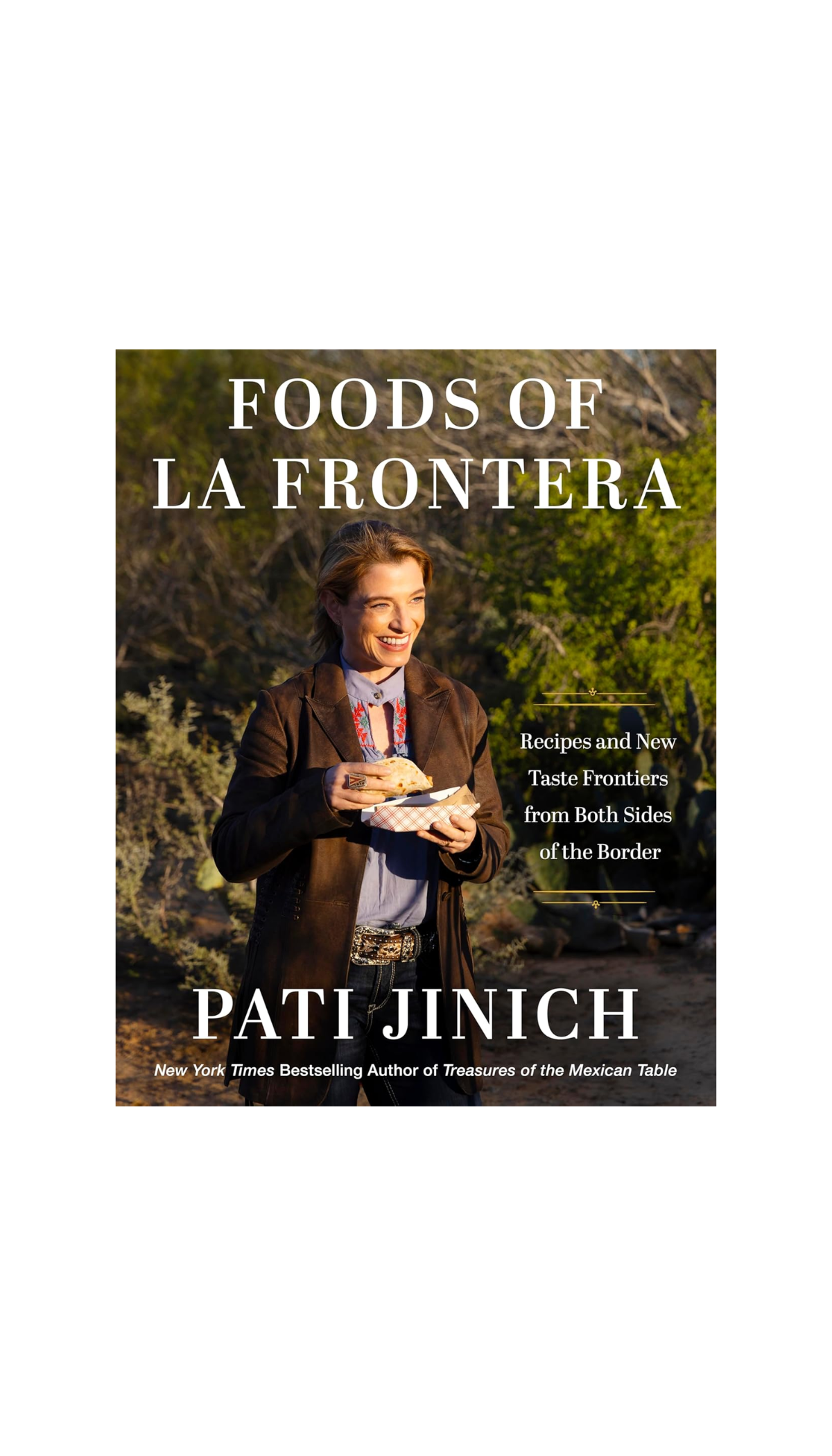 Foods of La Frontera / COMING SEP. 15TH!