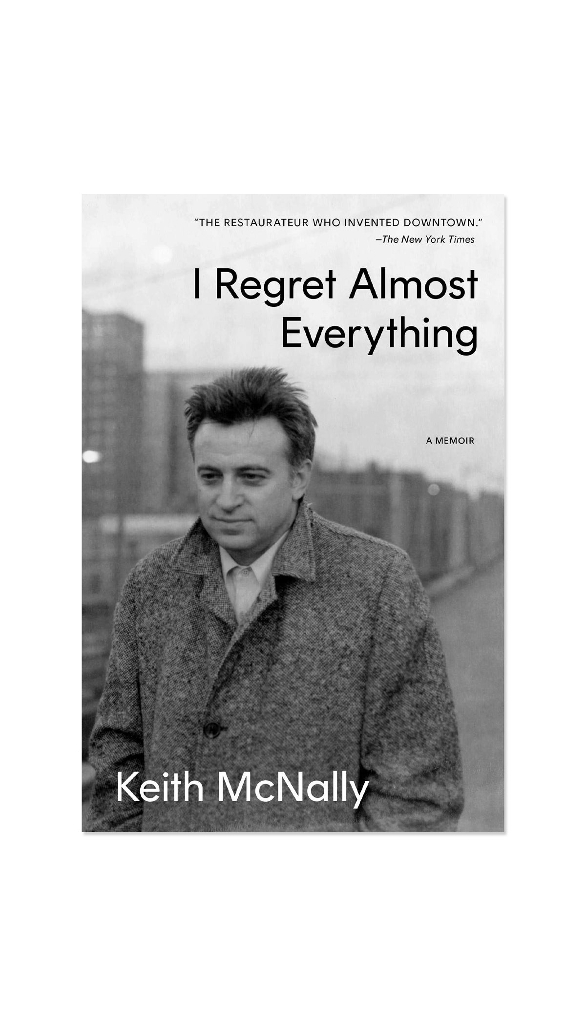 I Regret Almost Everything: A Memoir / COMING MAY 6TH!