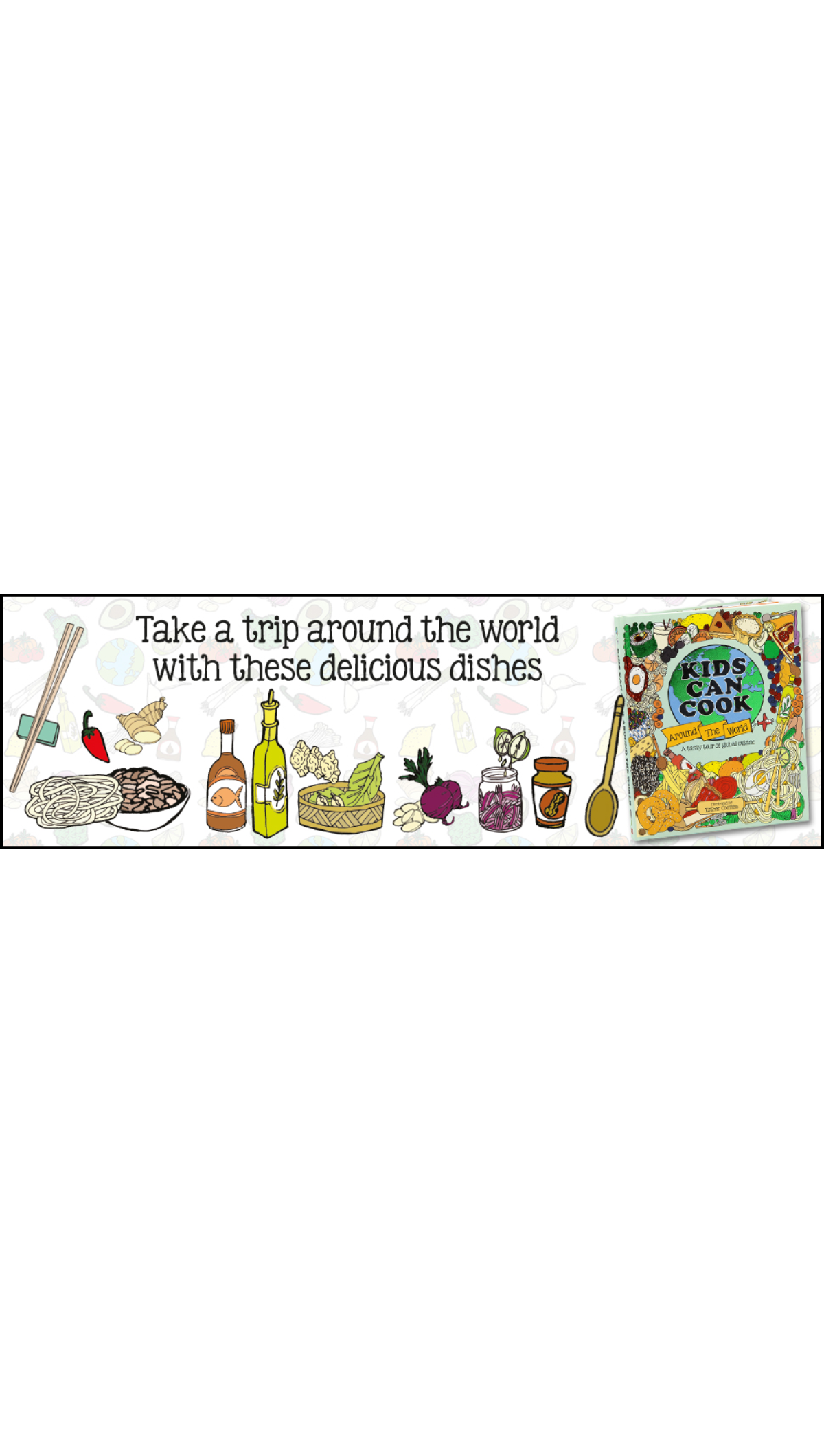 Kids Can Cook Around the World