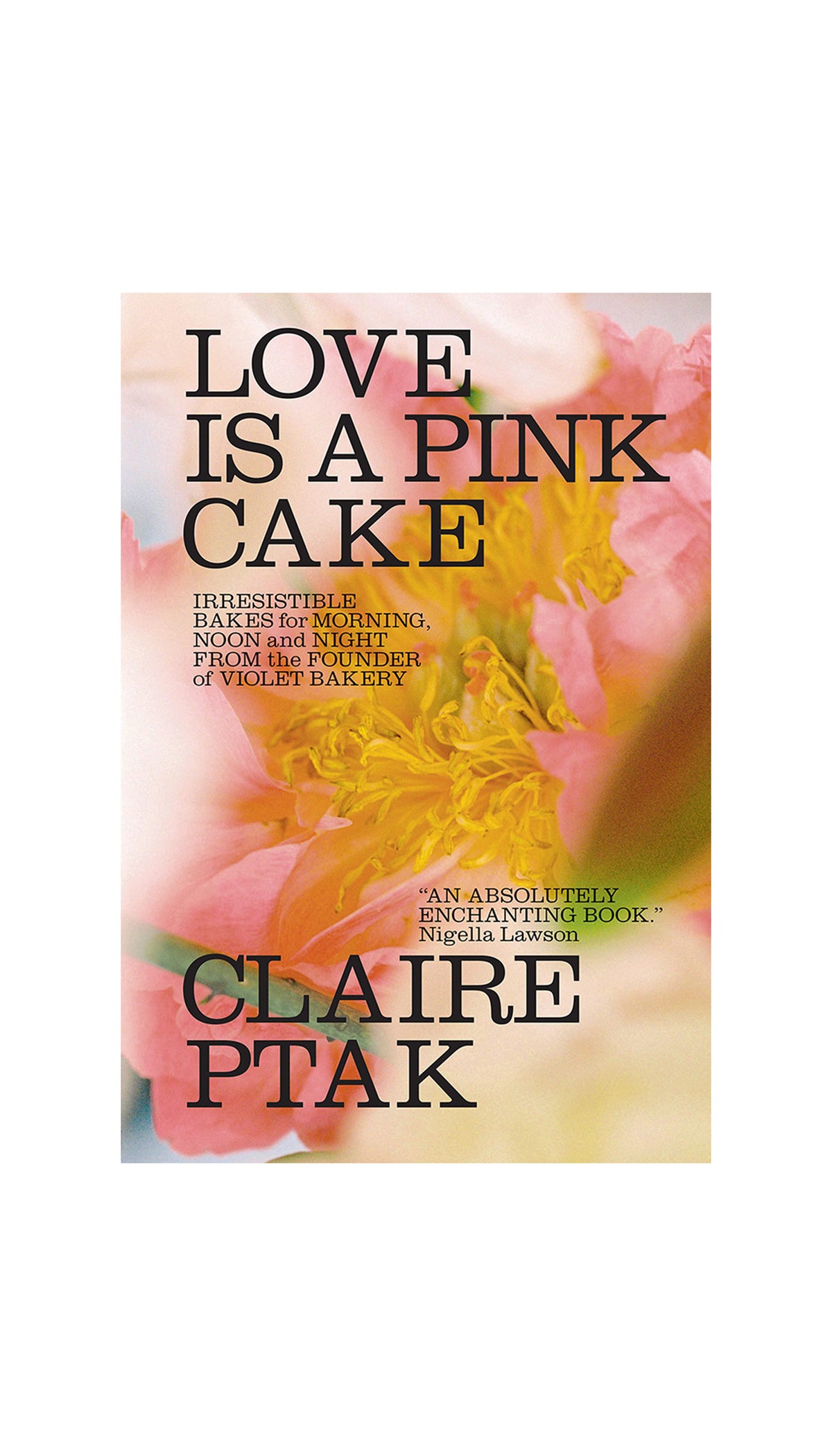 Love Is A Pink Cake