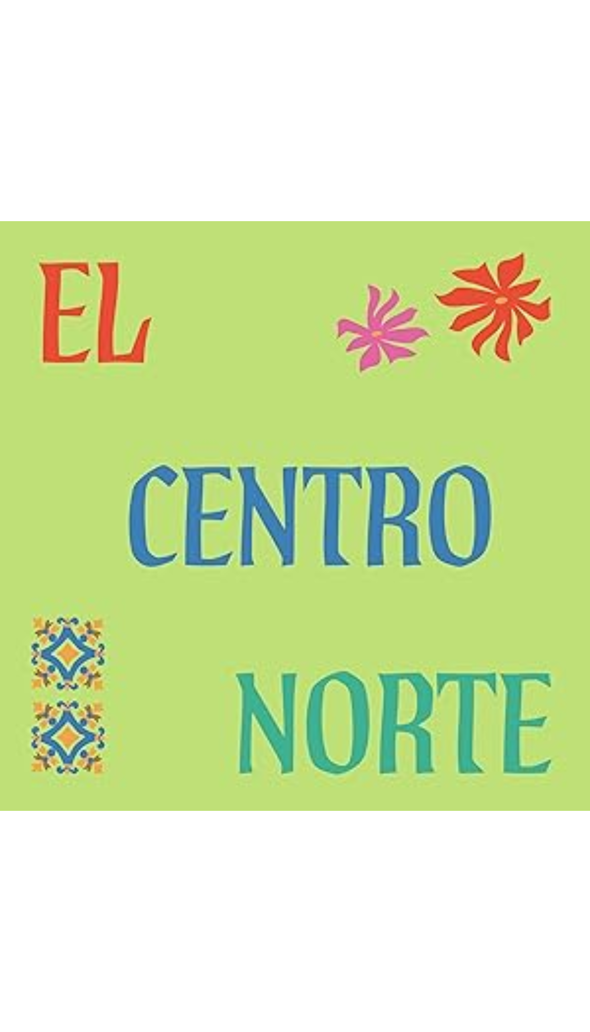 La Mesa Mexicana: The Food of Mexico / COMING OCT. 14TH!