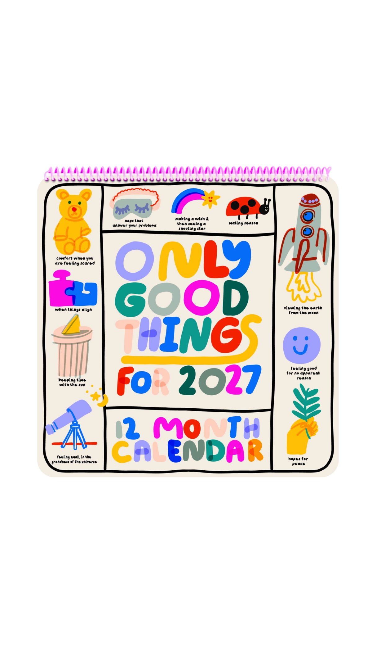2027 Only Good Things 12-Month Wall Calendar