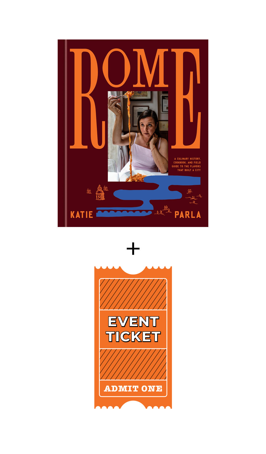Rome + Event Ticket