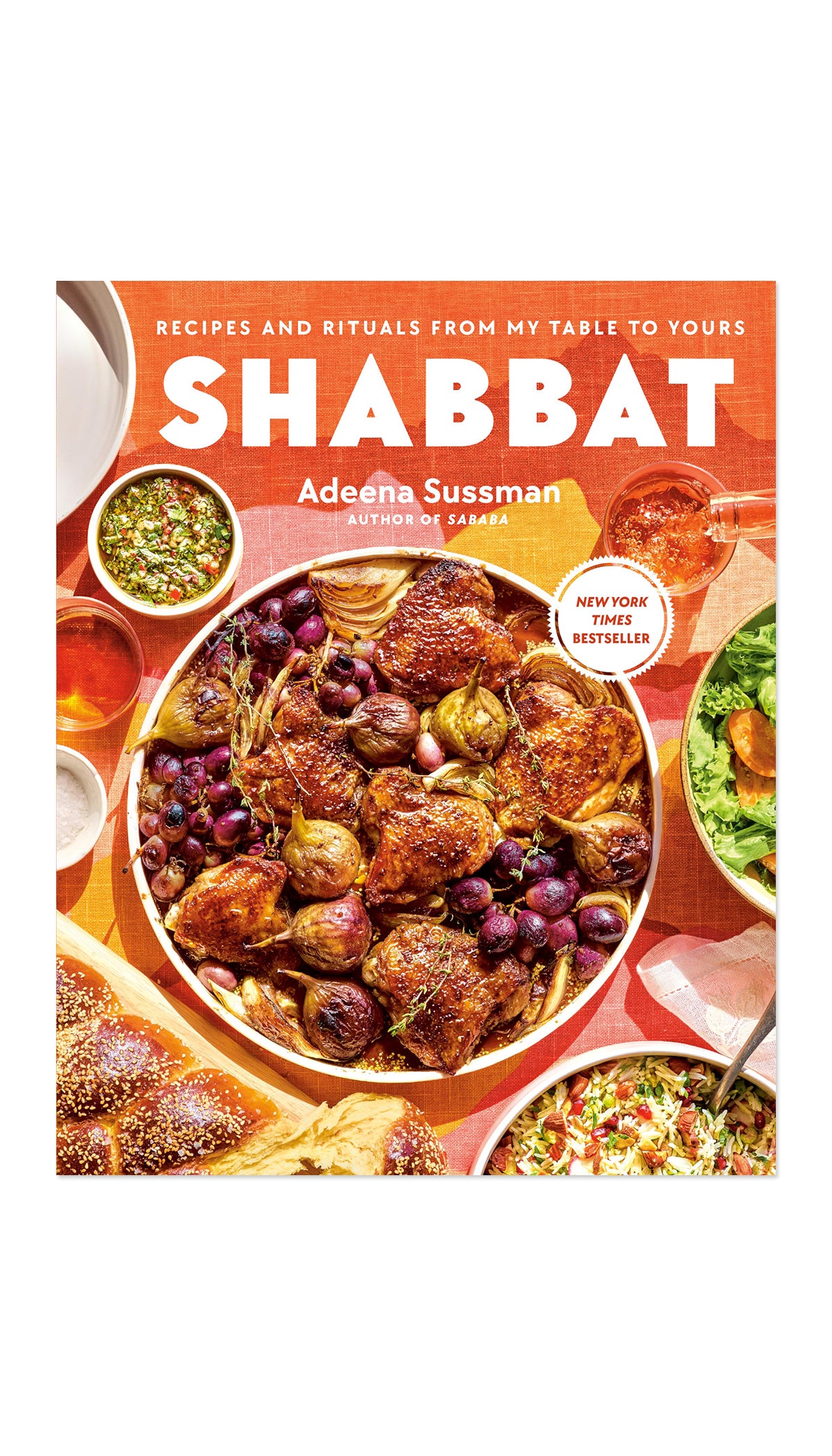 Shabbat: Recipes and Rituals from My Table to Yours