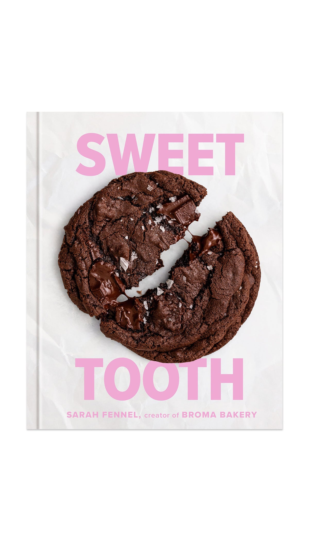 Sweet Tooth: 100 Desserts to Save Room For