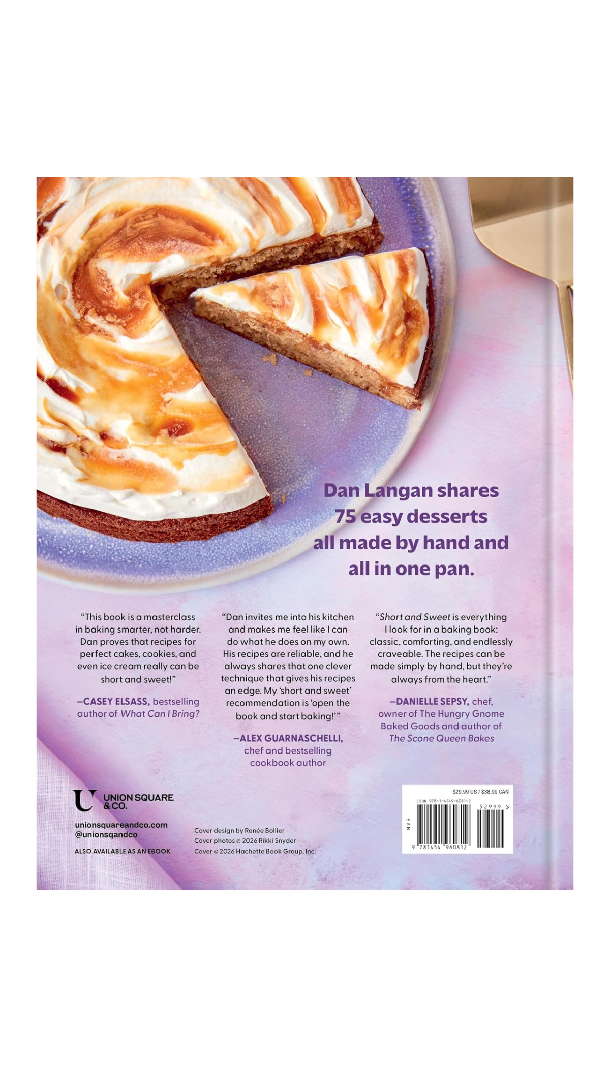 Short and Sweet: 75 Simple Recipes to Bake Without a Stand Mixer / COMING OCT. 6TH!
