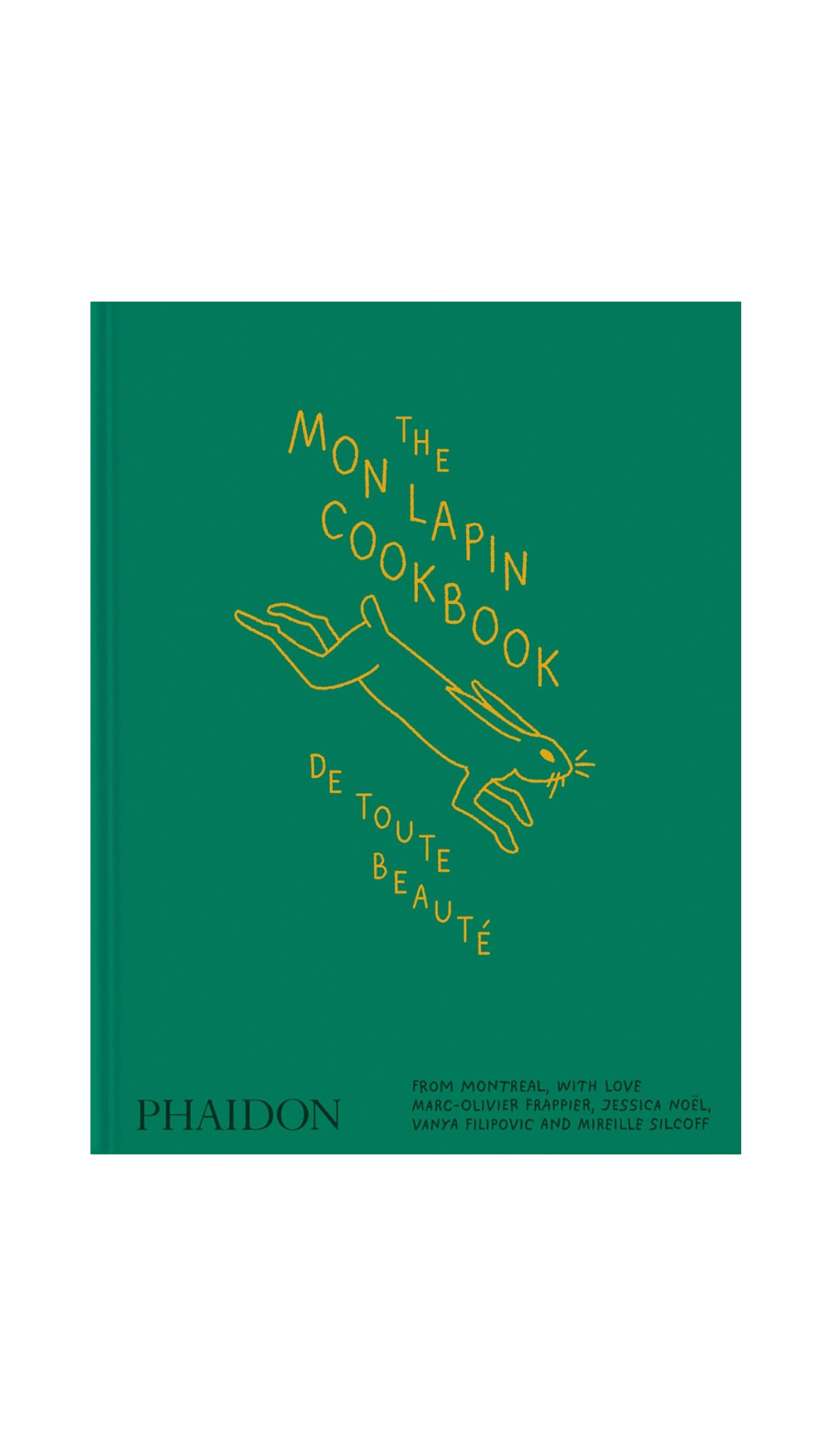 The Mon Lapin Cookbook: De Toute Beauté / COMING SEP. 30TH!