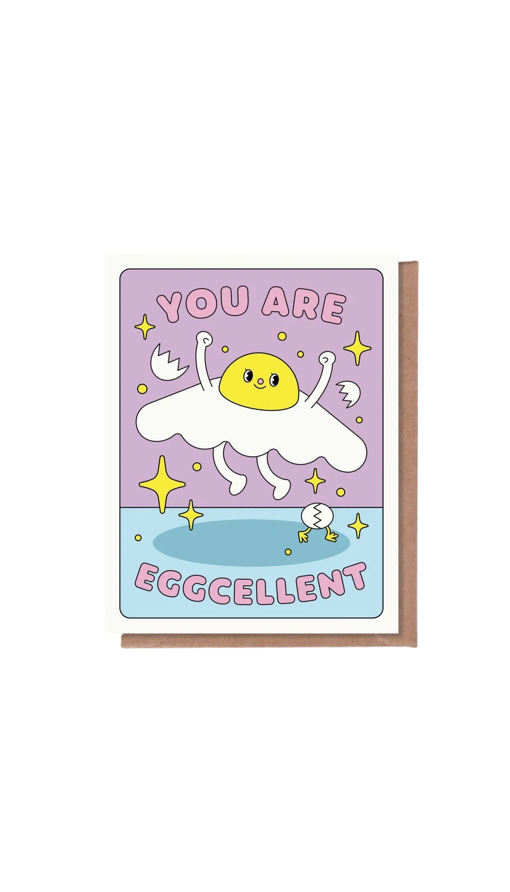 You Are Egg-cellent Greeting Card