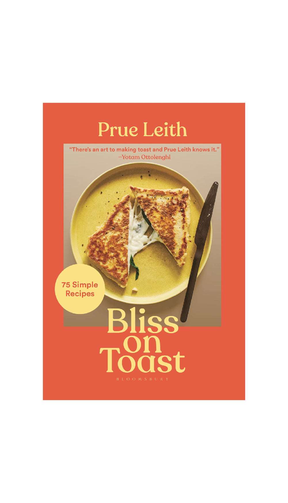 Bliss On Toast / PRUE LEITH
