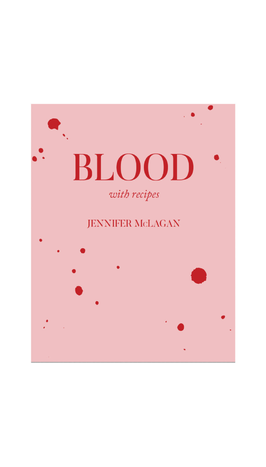 Blood / JENNIFER MCLAGAN