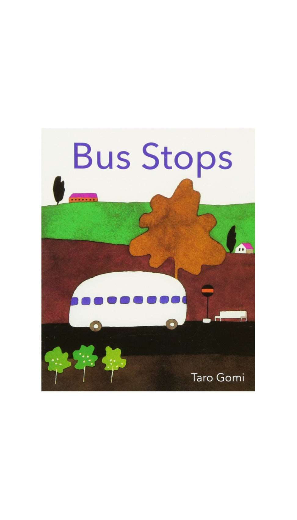 Bus Stops / TARO GOMI
