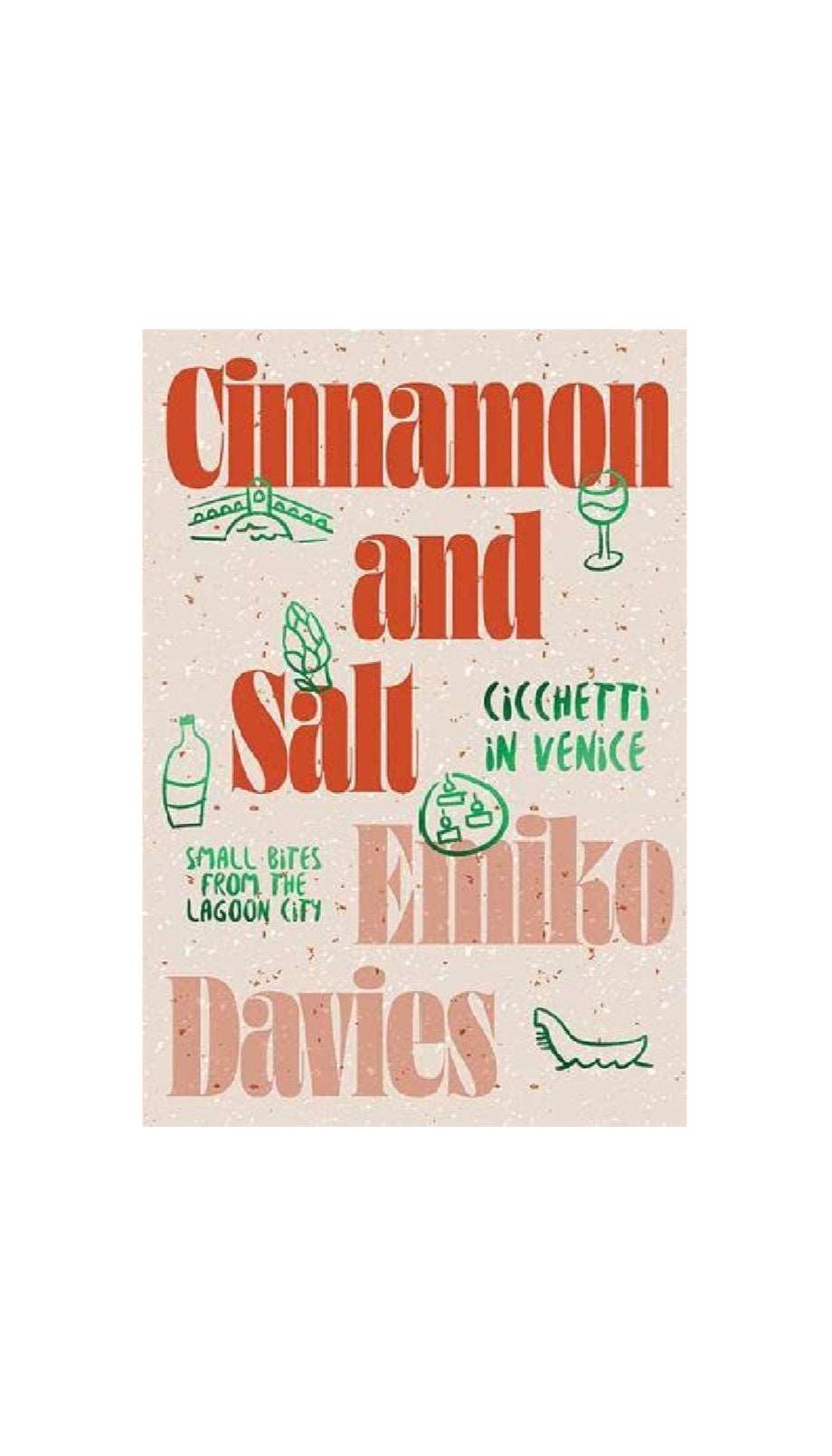 Cinnamon & Salt / EMIKO DAVIES