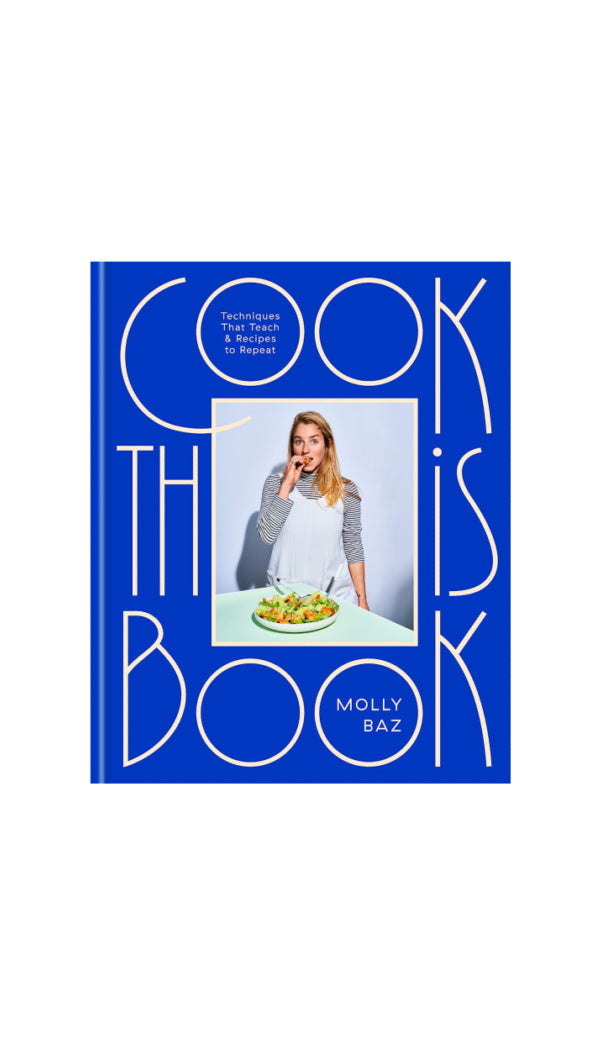 Cook This Book / MOLLY BAZ