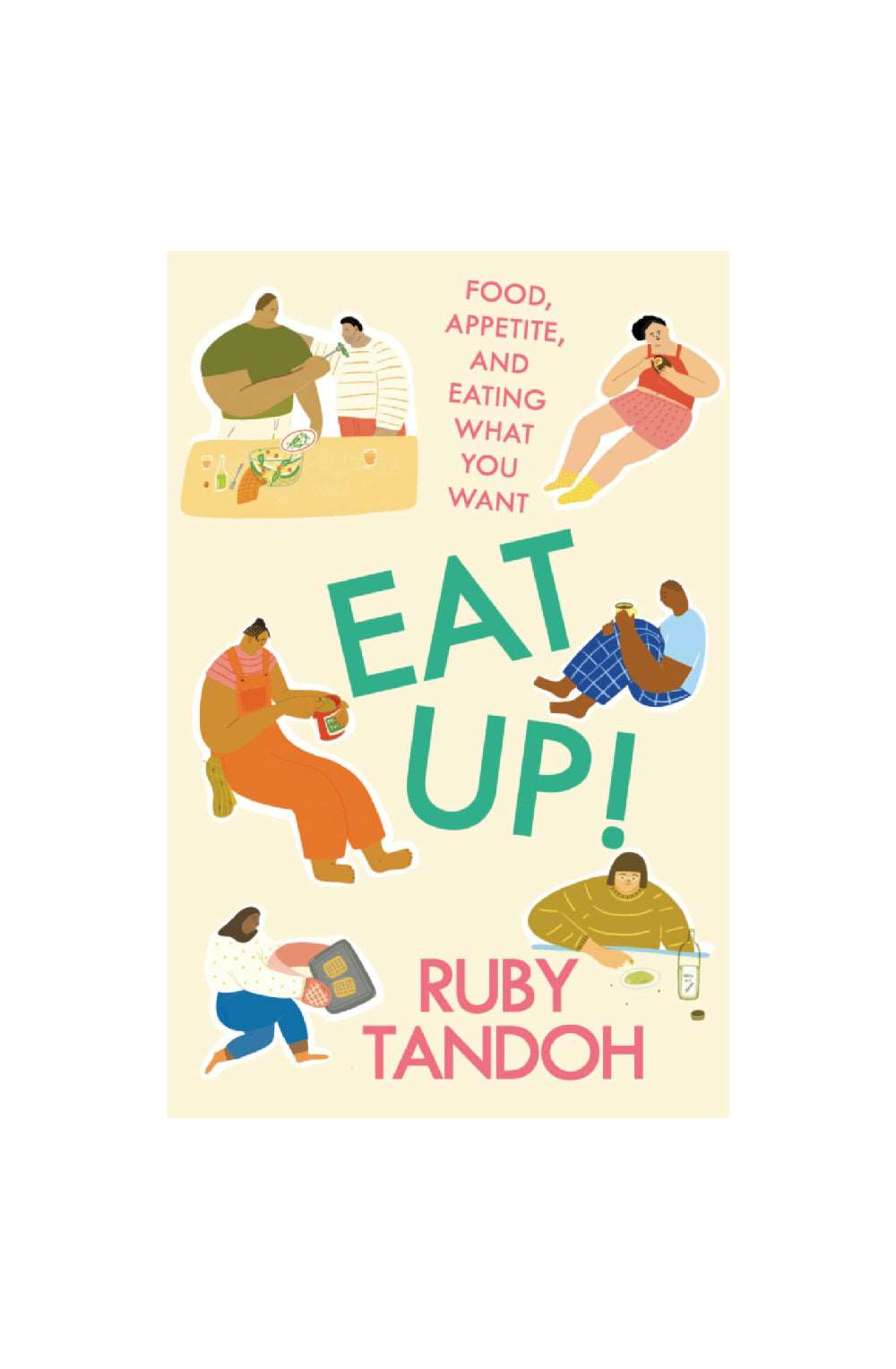 Eat Up! / RUBY TANDOH