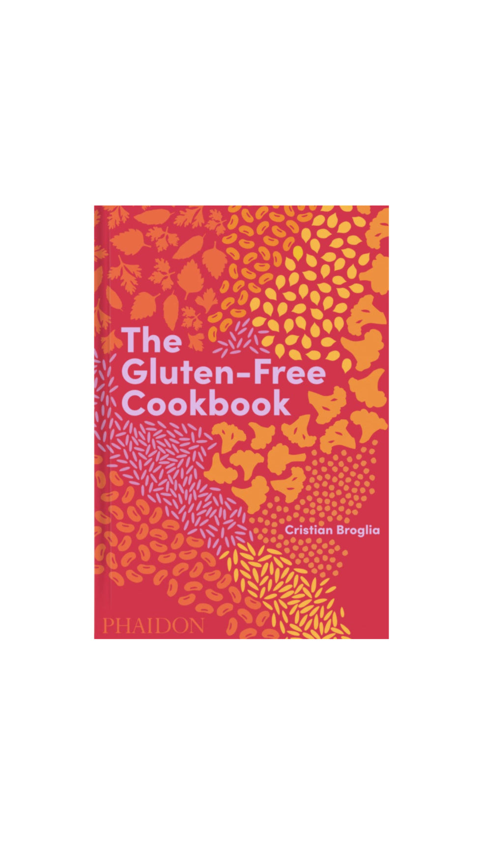 The Gluten-Free Cookbook