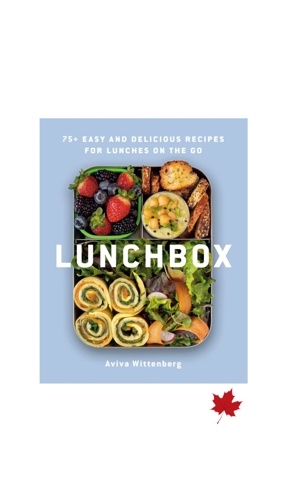 Lunchbox: 75+ Easy Recipes